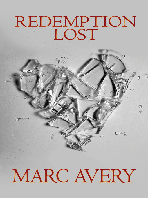 Title details for Redemption Lost by Marc Avery - Available
